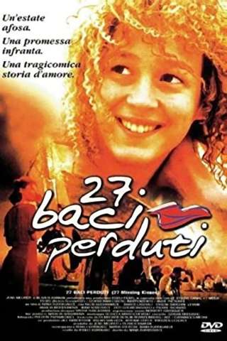 27 baci perduti (2000) streaming