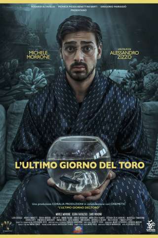 L'ultimo giorno del toro (2018) streaming