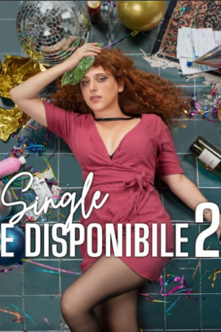 Single e disponibile 2 (2023) streaming