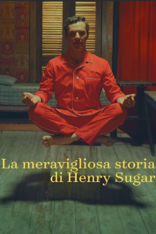 La meravigliosa storia di Henry Sugar (2023) streaming