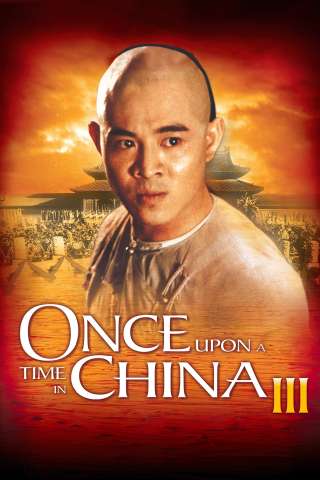 Once Upon a Time in China III (1993) streaming