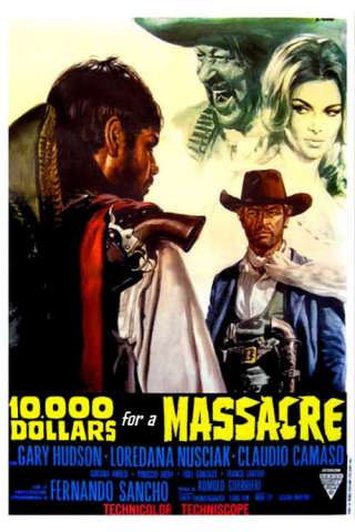 10.000 dollari per un massacro (1967) streaming
