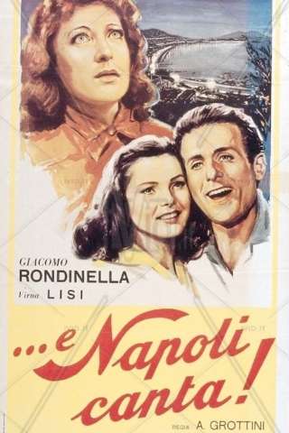 ...e Napoli Canta! (1953) streaming