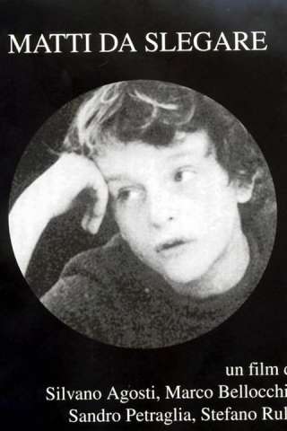 Matti da slegare (1975) streaming