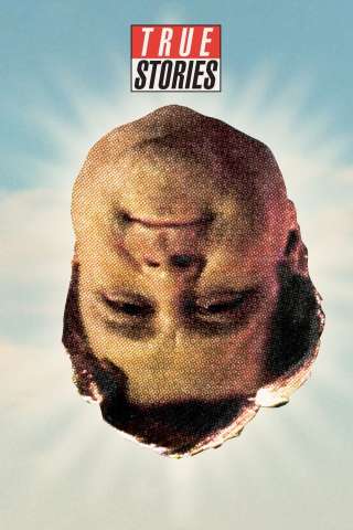 True Stories (1986) streaming