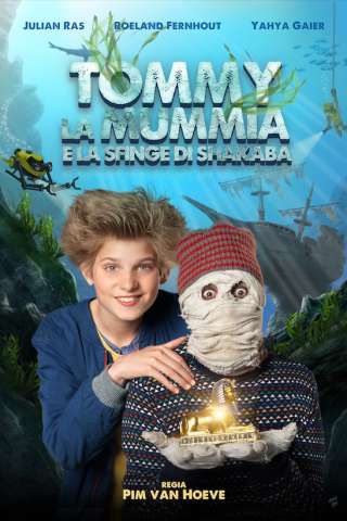 Tommy la Mummia e la Sfinge di Shakaba (2015) streaming