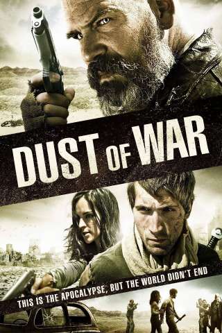 Dust of War (2013) streaming
