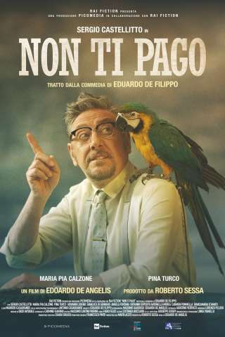 Non ti pago (2021) streaming