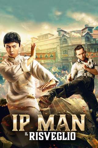 Ip Man: Il Risveglio (2021) streaming