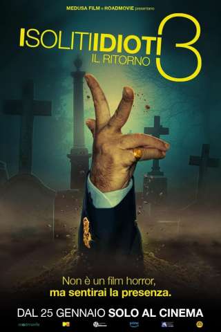 I soliti idioti 3 - Il ritorno (2024) streaming