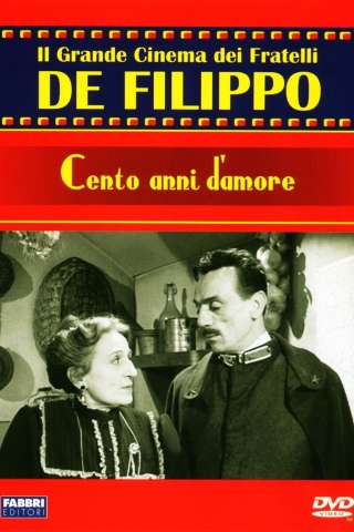 Cento anni d'amore (1954) streaming