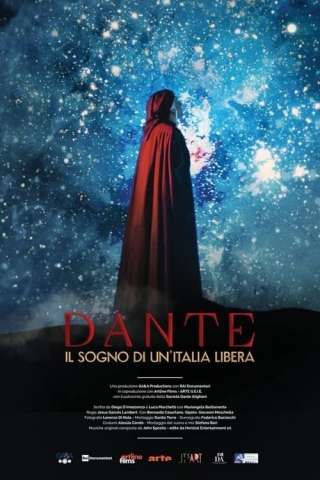 Dante, il sogno di un'Italia libera (2021) streaming