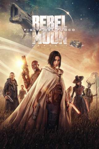 Rebel Moon: Parte 1 - Figlia del fuoco (2023) streaming