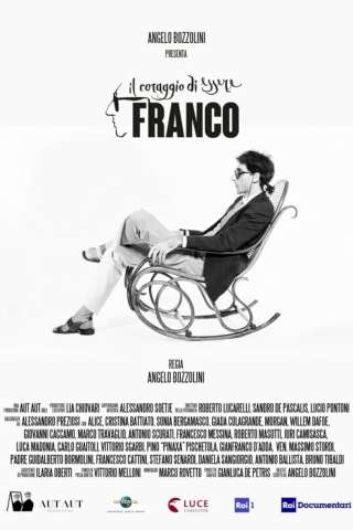 Il coraggio di essere Franco (2022) streaming