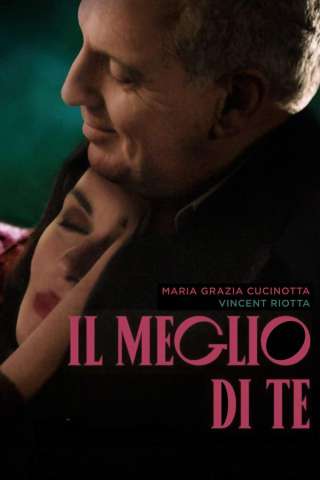 Il meglio di te (2023) streaming