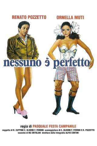Nessuno è perfetto (1981) streaming