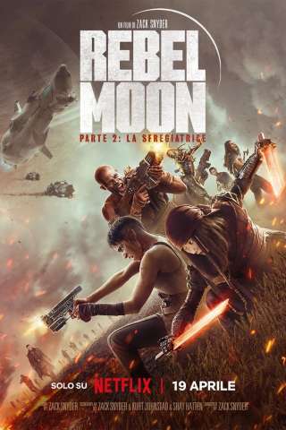 Rebel Moon - Parte 2: La sfregiatrice (2024) streaming