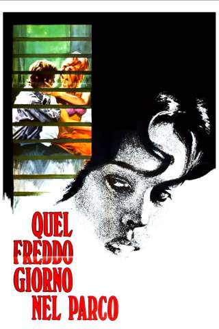 Quel freddo giorno nel parco (1969) streaming