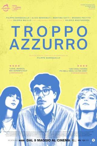 Troppo azzurro (2024) streaming