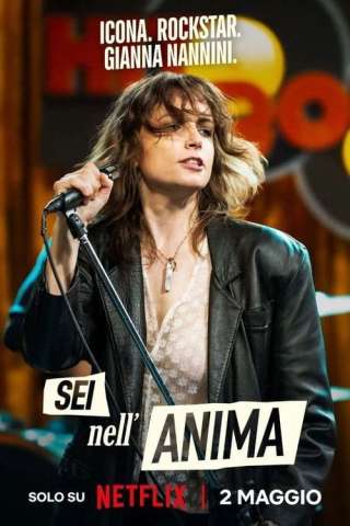 Sei nell'anima (2024) streaming
