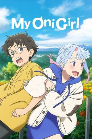 My Oni Girl (2024) streaming