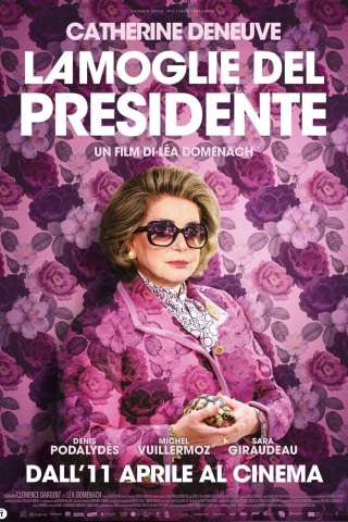 La moglie del presidente (2023) streaming
