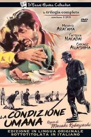 La Condizione Umana: Parte II – Cammino verso l'eternità (1959) streaming