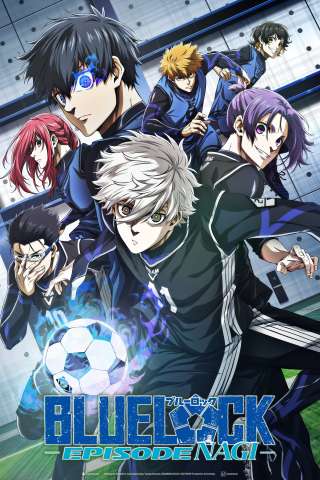 Blue Lock Il Film - Episodio Nagi (2024) streaming