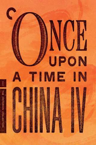 Once Upon a Time in China IV (1993) streaming