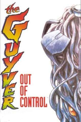 Guyver: Out of Control (1986) streaming