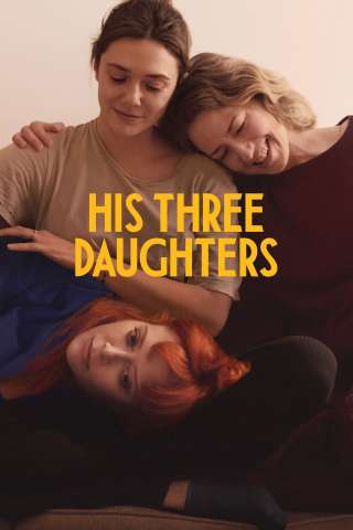 His Three Daughters (2024) streaming