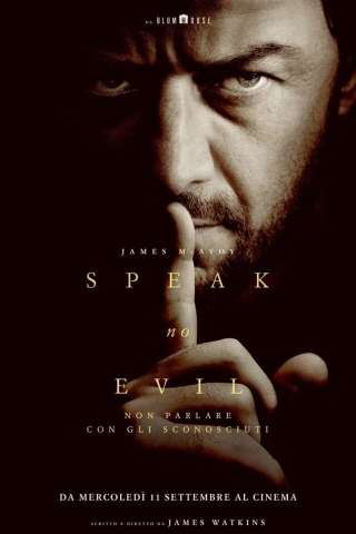 Speak No Evil - Non parlare con gli sconosciuti (2024) streaming