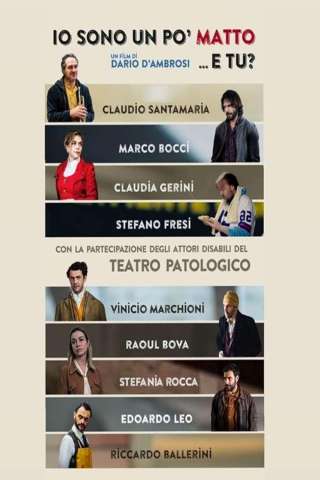 Io sono un po' matto... e tu? (2024) streaming