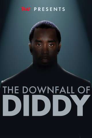 TMZ Presents: The Downfall of Diddy (2024) streaming