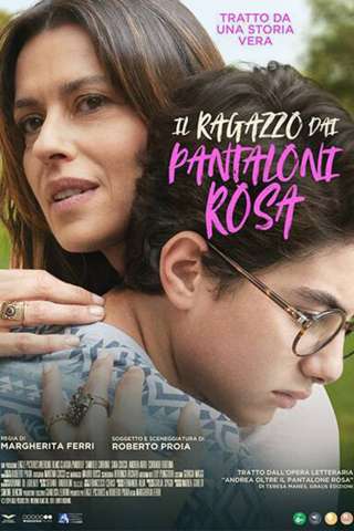Il ragazzo dai pantaloni rosa (2024) streaming
