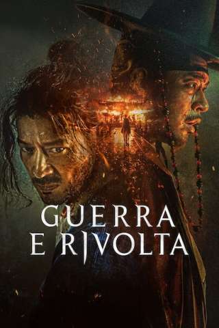 Guerra e rivolta (2024) streaming