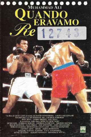 Quando eravamo re (1996) streaming