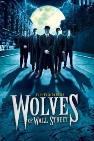 Wolves of Wall Street (2002) streaming