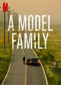 A Model Family (2022) (2022 - In Lavorazione) streaming