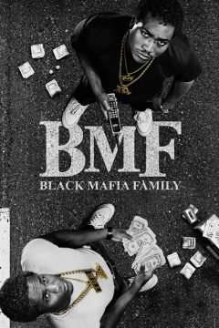 BMF – Black Mafia Family (2021 - In Lavorazione) streaming