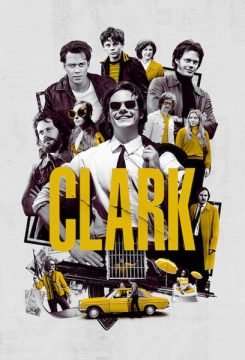 Clark (2022) (2022 - In Lavorazione) streaming