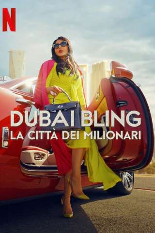 Dubai Bling - La città dei milionari (2022 - In Lavorazione) streaming