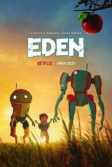 Eden (2021 - In Lavorazione) streaming