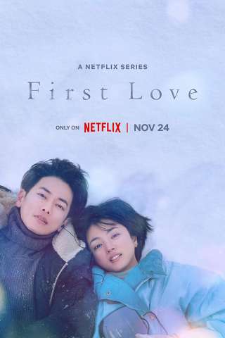 First Love (2022 - In Lavorazione) streaming