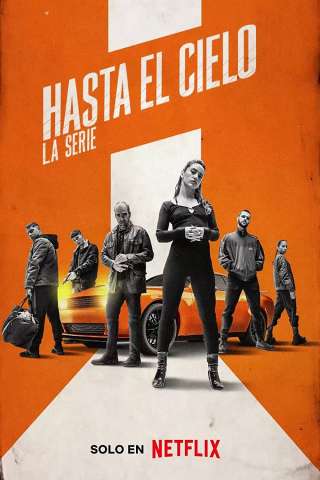Hasta el cielo: La serie (2023 - In Lavorazione) streaming