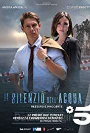 Il Silenzio dell'Acqua (2019 - In Lavorazione) streaming