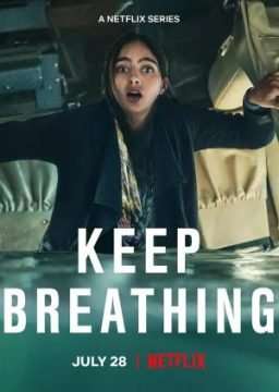 Keep Breathing (2022) (2022) streaming
