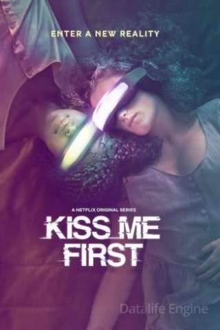 Kiss Me First (2018 - In Lavorazione) streaming