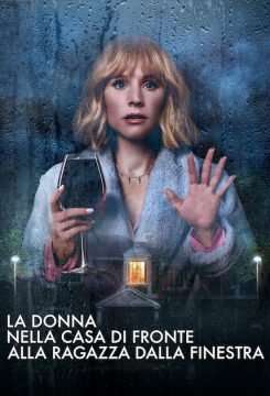 La donna nella casa di fronte alla ragazza dalla finestra (2022 - In Lavorazione) streaming