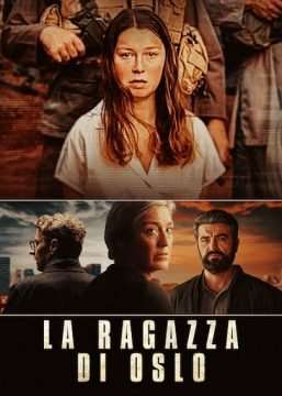 La Ragazza di Oslo (2021 - In Lavorazione) streaming